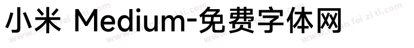 小米 Medium字体转换